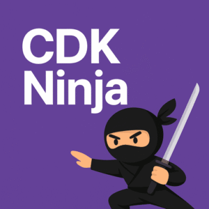 CDK Ninja